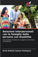 Relazioni interpersonali con le famiglie delle persone con disabilità 6205669099 Book Cover