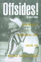 Offsides! : Fred Wyant's Provocative Look Inside the National Football League 073880973X Book Cover