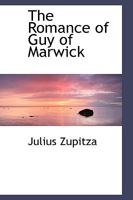 The Romances of Guy of Warwick, from the Auchinleck MS and the Caius MS I, II, III (Early English Text Society Extra Series) 0469699477 Book Cover