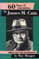 Sixty Years of Journalism 0879723270 Book Cover