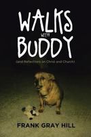Walks With Buddy: 1642586277 Book Cover