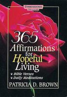 365 Affirmations for Hopeful Living 0687418895 Book Cover