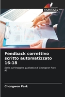 Feedback correttivo scritto automatizzato 16-18 (Italian Edition) 6209898947 Book Cover