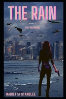 The Rain:: The Beginning B08LN5MY41 Book Cover