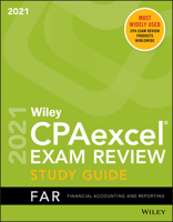 Wiley Cpaexcel Exam Review 2021 Study Guide: Financial Accounting and Reporting 1119754038 Book Cover