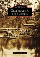 Celebrating Cranford 1467107042 Book Cover