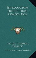 Introductory French Prose Composition 1021966622 Book Cover