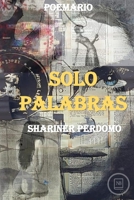 Solo Paladras: Poemario B0BYH1SM2Y Book Cover