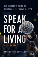 Speak for a Living 1562860917 Book Cover