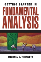 Getting Started in Fundamental Analysis (Getting Started in) 0471754463 Book Cover