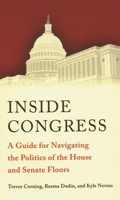 Inside Congress: A Guide for Navigating the Politics of the House and Senate Floors 0815727321 Book Cover
