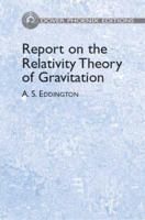 Report on the Relativity Theory of Gravitation (Phoenix Edition) 1149536160 Book Cover