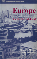 Europe Central and East (Critical Perspectives on Historic Issues) 1895431905 Book Cover