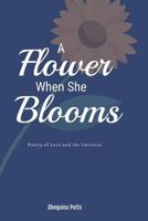 A Flower When She Blooms 1721583696 Book Cover