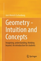Geometry - Intuition and Concepts: Imagining, understanding, thinking beyond. An introduction for students 3658386398 Book Cover