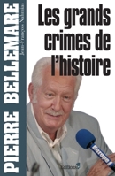 Les grands crimes de l'histoire 2846122385 Book Cover