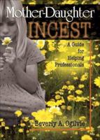 Mother-Daughter Incest 078900917X Book Cover