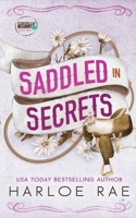 Saddled in Secrets : A Protective Bodyguard Small Town Standalone Romance 1960561219 Book Cover