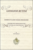 Giovanni Rutini: Father of Classical Sonata Procedures 188305818X Book Cover
