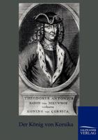 Der König von Korsika und der Freiheitskampf der Korsen 3861957108 Book Cover