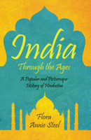 India Through the Ages 1519113927 Book Cover