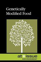 Genetically Modified Food (At Issue Series) 073774099X Book Cover