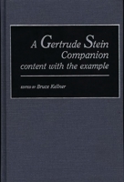 A Gertrude Stein Companion: content with the example 0313250782 Book Cover