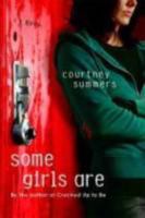 Some Girls Are 0312573804 Book Cover