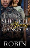 She Fell for a Young Gangsta 198665026X Book Cover