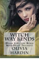 Witch Way Bends 1386978973 Book Cover