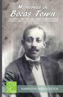 Memorias de Bocas Town: La Vida Y Tiempo de Jos� Antonio Price 9962691478 Book Cover