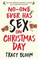 No-one Ever Has Sex on Christmas Day 1786812584 Book Cover