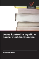 Locus kontroli a wyniki w nauce w edukacji online 6206716929 Book Cover