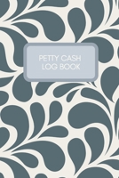 Petty Cash Log Book: A Small Ledger For Tracking Cash Box Funds 1661397506 Book Cover