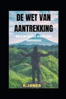 de Wet Van Aantrekking null Book Cover