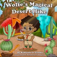 Wolfe's Magical Desert Hike 1737640988 Book Cover