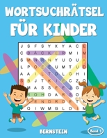 Wortsuchrätsel für Kinder: 200 Wortsuchrätsel für Kinder - mit Lösungen - Großdruck (Band 1) (German Edition) B088VX6X6Y Book Cover
