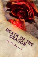 Death of the Dragon: Book 4 of the Immortal Dragon Series 1717485774 Book Cover