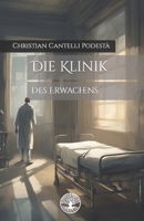 Die Klinik des Erwachens (German Edition) B0CMM7166V Book Cover