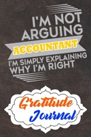 Gratitude Journal: Practice Gratitude and Daily Reflection to Reduce Stress, Improve Mental Health, and Find Peace in the Everyday For Accountants and Accounting Managers 1678395358 Book Cover