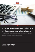 Évaluation des effets médicaux et économiques à long terme (French Edition) 6208889715 Book Cover