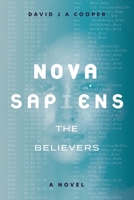 Nova Sapiens: The Believers 1922452718 Book Cover