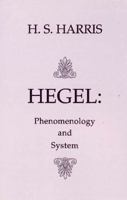 Hegel: Phenomenology and System 087220281X Book Cover