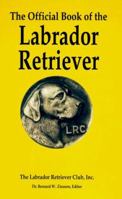 The Official Book of the Labrador Retriever 0793801885 Book Cover
