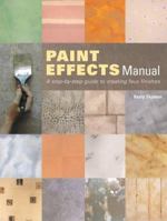 The Paint Effects Manual 1840923725 Book Cover
