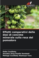 Effetti comparativi delle dosi di concime minerale sulla resa del pomodoro 6206235580 Book Cover