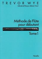 Methode de Flute Pour Debutant: Tome 1 0853606838 Book Cover