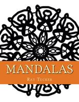Mandalas: An Adult Coloring Book 1541180437 Book Cover