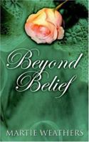 Beyond Belief 1418458139 Book Cover