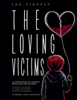 The Loving Victims B0FQBT49TM Book Cover